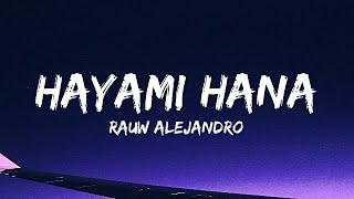 Rauw Alejandro  Hayami Hana LyricsLetra [upl. by Yrellih168]