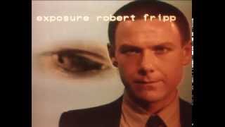 PROMO FILM  Exposure Robert Fripp [upl. by Ettelegna]