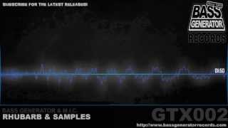 Bass Generator amp MIC Rhubarb amp Samples  GTX002A1  Bass Generator Records [upl. by Abehsat771]