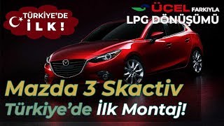 Mazda 3 Skyactiv LPG Uyumlumudur  LPG Takılır Mı [upl. by Lalib]