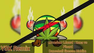 Mr Lezard  Kana vs Pinard Dancehall finesse Riddim YSK Remix [upl. by Enomas]