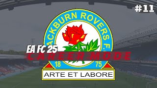 BLACKBURN ROVERS CAREER MODE  EA FC 25  11  AUTOMATIC PROMOTION AND TITLE CHASE [upl. by Eveam66]