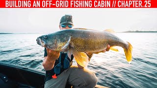 Big Walleye Live Here  Building An Off Grid Fishing Cabin  Chapter 25 [upl. by Formica110]