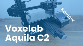 Voxelab Aquila C2 review  Unsuccessful Creality Ender3 Pro clone [upl. by Kreitman]