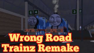 Wrong Road Trainz Remake [upl. by Leviralc]