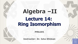 Lecture 14 Ring Isomorphism Examples [upl. by Orelia]