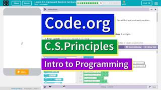 Looping and Random Numbers Lesson 911 Tutorial with Answers Codeorg CS Principles [upl. by Eralc]