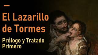 La vida de Lazarillo de Tormes  Prólogo y Tratado Primero Audiolibro  Audiobook [upl. by Halyk8]