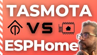 TASMOTA contra ESPHOME 💥 ¿Cuál debes utilizar [upl. by Noired973]