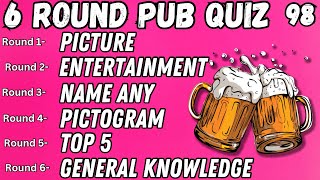 Pub Quiz 6 Rounds Picture Entertainment Name Any Pictogram Top 5 General Knowledge 98 [upl. by Katherine923]