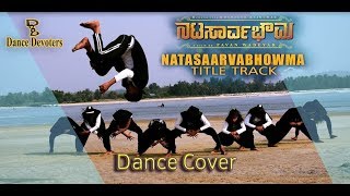 Natasaarvabhowma Title SongDance CoverDance Devoters [upl. by Dugas]