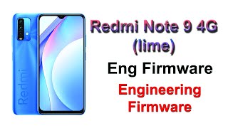 Redmi Note 9 4G lime Eng Firmware  Engineering Firmware [upl. by Cal]