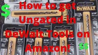 how to get ungated in DeWalt tools on Amazon Part 1 [upl. by Circosta248]