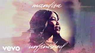 Mandisa  Unfinished Audio [upl. by Lyrred49]