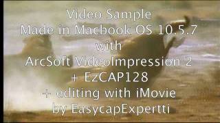 EzCAP128 with ArcSoft VideoImpression 2 rendering to HD size 1280x720 with iMovie [upl. by Ayanal]