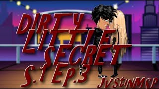 Dirty Little Secret 3S1 MSP series [upl. by Bakerman]