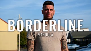 MANDULA  BORDERLINE Official Music Video [upl. by Jacie]