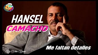 Me faltan detalles Hansel Camacho karaoke con Coros Originales [upl. by Adnauqal]