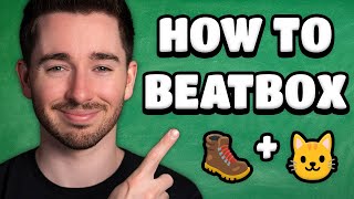 How To Beatbox For Beginners Learn The Basics Part 1 [upl. by Dlorah]