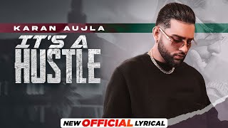 KARAN AUJLA  Its A Hustle Official Lyrical  TruSkool  Latest Punjabi Song 2021  Speed Records [upl. by Audre]