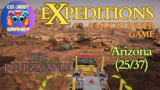 Bez Potrząsania  Arizona 2537  Expeditions A MudRunner Game  CoJestGrane [upl. by Marella]