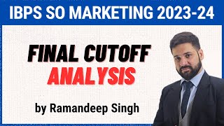 IBPS SO Marketing 202324 Cutoff Analysis [upl. by Rooney]