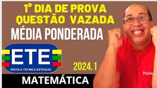 1°DIA DE PROVA ETE SUBSEQUENTE OU EAD 20241 MEDIA PONDERADA [upl. by Nared]