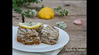 Tortino di alici  ricetta calabrese  Ricette che Passione [upl. by Silvana26]