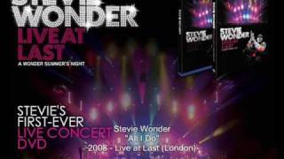 Stevie Wonder  All I Do Live At Last [upl. by Nahamas]