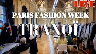 PARIS FASHION WEEK quotTRANOÏquot Live Streaming 29SEPTEMBER2022 [upl. by Honeywell]