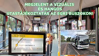 Utazás egy utastájékoztató rendszerrel ellátott BYD elektromos busszal Egerben a 12es járaton [upl. by Serene]