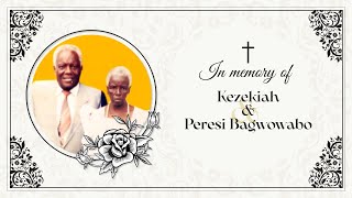 A Celebration of Life in loving memory of Kezekiah amp Peresi Bagwowabo [upl. by Art587]