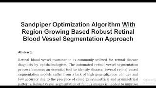 Sandpiper Optimization Algorithm With Region Growing Based Robust Retinal Blood Vessel Segmentation [upl. by Arima45]