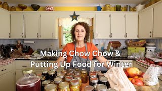 Big Putting Up Day Chow Chow amp Grape and Blackberry Jelly [upl. by Joye]