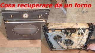 Come smontare un forno e cosa recuperare [upl. by Chandless]