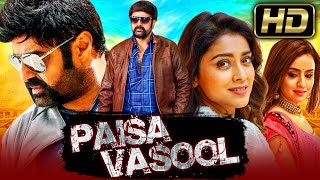 Paisa Vasool HD  Nandamuri Balakrishna Action Hindi Dubbed Movie l Shriya Saran Musskan Sethi [upl. by Elcarim342]