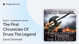 The First Chronicles Of Druss The Legend Book 6 by David Gemmell · Audiobook preview [upl. by Larina955]