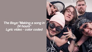 ☆ The Boys  “Making a Song in 24 hours”  Lyric video  color coded [upl. by Llenor]