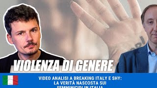 Video analisi a Breaking Italy e Shy La Verità Nascosta sui Femminicidi in Italia [upl. by Minny]