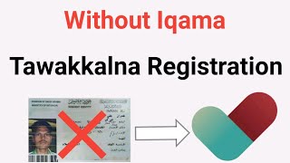 Without iqama Tawakkalna Registration  Bagair Iqama Ke Tawakkalna Kaise Banaye  iaihindi [upl. by Chancellor]