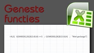 Cursus Excel Les 6 Geneste functies [upl. by Gaspar]