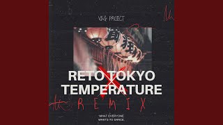 Reto Tokyo X Temperature Radio Edit [upl. by Trula]