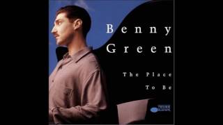 Benny Green  Which Came First [upl. by Stoneham]