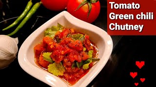 Quick Tomato Green Chili Chutney🍅 कोई सब्जी न हो तब ये बनाएं चटपटी चटनीसब्जी👌 Tomaten🍅Chutney [upl. by Eniarrol172]