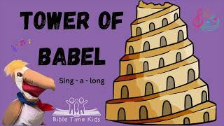 Tower of Babel Song  Bible Time Kids [upl. by Alwyn688]