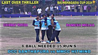 Last Over Thriller  6 Ball Needed 15 Runs  DCC SANTHAPURA vs MMCC HITMIND  Cricketvani [upl. by Docia922]