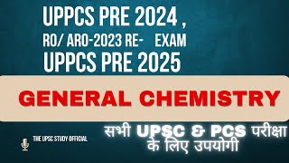 Uppsc pre 2024 Uppsc pre 2025 roarogeneralscience chemistry upscscience bpscLec 1 mppcs [upl. by Quirita]