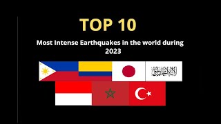 TOP 10 Terremotos Más Intensos del 2023  Top 10 World Earthquakes 2023 [upl. by Joses483]