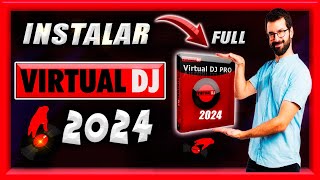 âœ… DESCARGAR VIRTUAL DJ 2024 FULLâœ”ï¸  Requisitos [upl. by Lladnik]