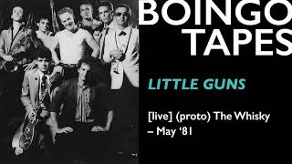 Little Guns Live  Proto 1 – Oingo Boingo  The Whisky May 1981 [upl. by Sloatman298]